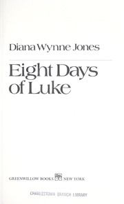 Eight days of Luke /