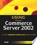 Special edition using Microsoft Commerce server 2002 /