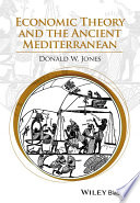 Economic theory and the ancient Mediterranean /