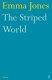 The striped world /