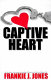 Captive heart /