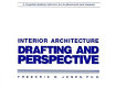 Interior architecture : drafting and perspective /