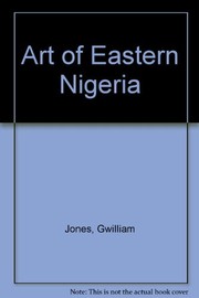 The art of Eastern Nigeria /