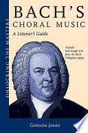 Bach's choral music : a listener's guide /