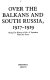 Over the Balkans and South Russia, 1917-1919 : being the history of No.47 Squadron Royal Air Force /