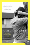 Girl trouble : stories /