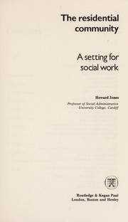 The residential community : a setting for social work /