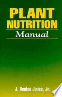Plant nutrition manual /