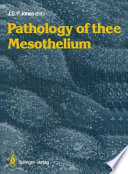 Pathology of the Mesothelium /