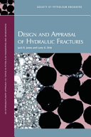 Design and appraisal of hydraulic fractures /