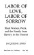 Labor of love, labor of sorrow : Black women, work, and the family from slavery to the present /