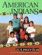 The American Indians in America /