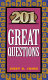 201 great questions /