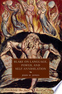 Blake on Language, Power, and Self-Annihilation /