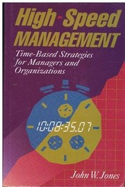 High-speed management : time-based strategies for managers and organizations /