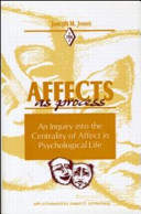 Affects as process : an inquiry into the centrality of affect in psychological life /