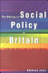 The making of social policy in Britain : from the Poor Law to New Labour /