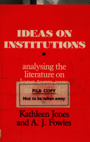 Ideas on institutions : analysing the literature on long-term care and custody /