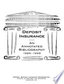 Deposit insurance : an annotated bibliography, 1989-1999.