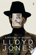 A history of silence : a memoir /