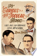 My curious and jocular heroes : tales and tale-spinners from Appalachia /