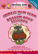 Chinese New Year and Dragon Boat Festival /