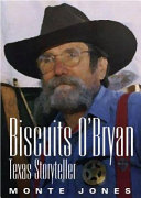 Biscuits O'Bryan : Texas storyteller /