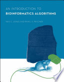 An introduction to bioinformatics algorithms /