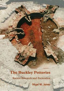 The Buckley potteries : recent research and excavation /