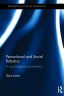 Personhood and social robotics : a psychological consideration /