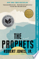 The prophets : a novel /