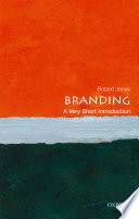 Branding : a very short introduction /