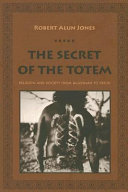 The secret of the totem : religion and society from McLennan to Freud /