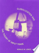 Globalization and the theory of input trade /