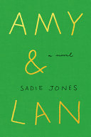 Amy & Lan : a novel /