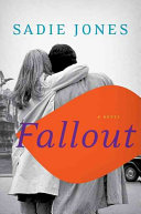 Fallout : a novel /