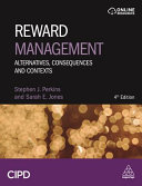 Reward management : alternatives, consequences and contexts /