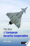 The rise of European security cooperation /