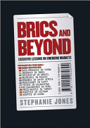 BRICS and beyond : executive lessons on emerging markets /