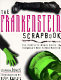 The Frankenstein scrapbook : the complete movie guide to the world's most famous monster /