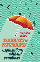 Statistics in psychology : explanations without equations /