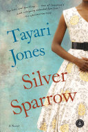 Silver sparrow : a novel /