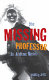 The missing professor : an academic mystery  /