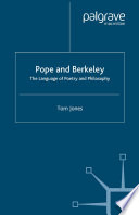 Pope and Berkeley : The Language of Poetry and Philosophy /