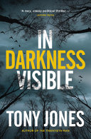 In darkness visible /