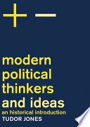 Modern political thinkers and ideas : an historical introduction /