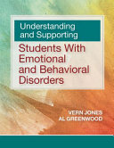 Understanding and supporting students with emotional and behavioral disorders /