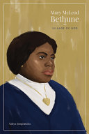 Mary McLeod Bethune : village of God /