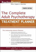 The complete adult psychotherapy treatment planner /