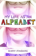 My life as an alphabet /